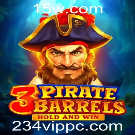 Descubra a Aventura de 3PirateBarrels: Jogo Inovador com o Toque VIP 234
